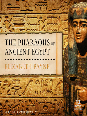 cover image of The Pharaohs of Ancient Egypt